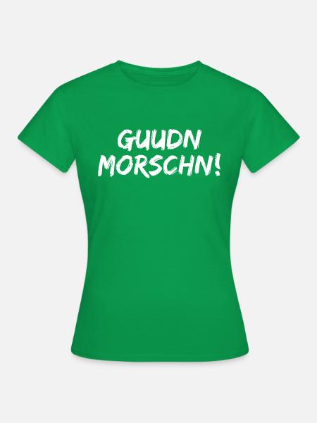 Erzgebirge Guten Morgen - Frauen T-Shirt - Kelly Green