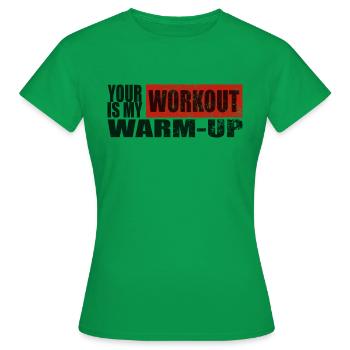 votre entraînement est miy warmup T shirt Design - T-shirt Femme - vert - Devant - AI Model Female 172 dark (172cm)
