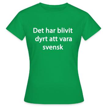 Il est devenu coûteux d’être suédois - T-shirt Femme - vert - Devant - AI Model Female 172 dark (172cm)