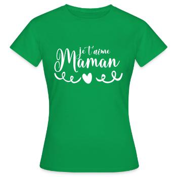 je t aime Maman - T-shirt Femme - vert - Devant - AI Model Female 172 dark (172cm)