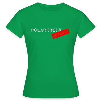 ZUR POLARKREIS TAUFE (Der Klassiker) - Frauen T-Shirt - Kelly Green - Vorne - AI Model Female 172 dark (172cm)
