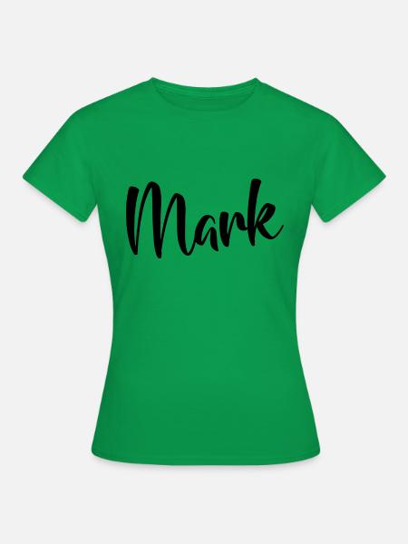 Name - Mark - Frauen T-Shirt - Kelly Green