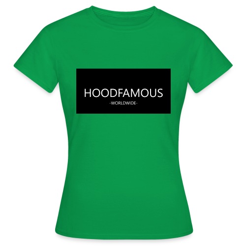 HOODFAMOUS - Frauen T-Shirt