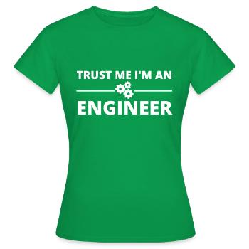 Vertrau mir, ich bin Ingenieur - Frauen T-Shirt - Kelly Green - Vorne - AI Model Female 172 dark (172cm)