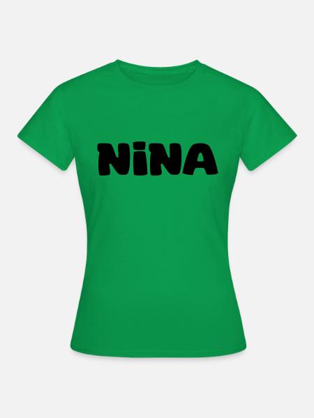 Name - Nina - Frauen T-Shirt - Kelly Green