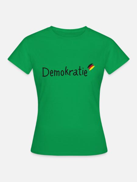Demokratie - Frauen T-Shirt - Kelly Green