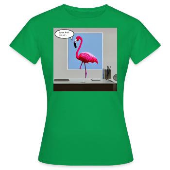No office jobs for flamingos - Women's T-Shirt - kelly green - Front - AI Model Female 172 dark (172cm)