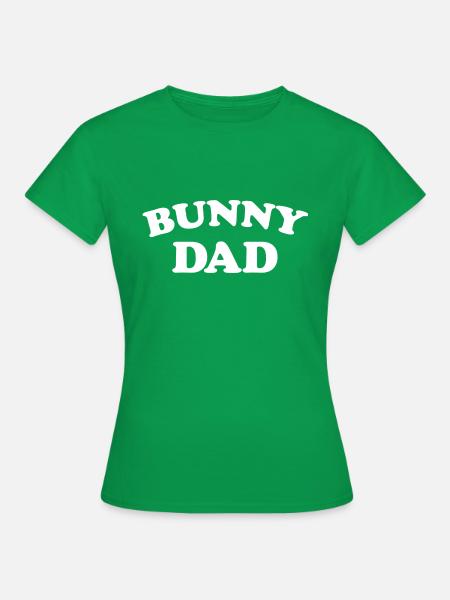 Pâques Lapin Lapin Papa Père Fête des Pères - T-shirt Femme - vert