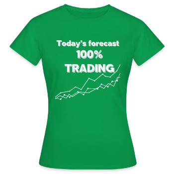Die heutige Prognose 100% Handel - Frauen T-Shirt - Kelly Green - Vorne - AI Model Female 172 dark (172cm)
