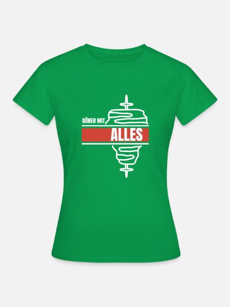 Döner mit alles - Frauen T-Shirt - Kelly Green