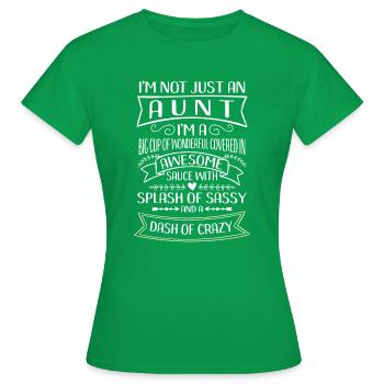 I'm not just an Aunt Splash of Sassy - Dame-T-shirt - kelly grøn - Foran - AI Model Female 172 dark (172cm)