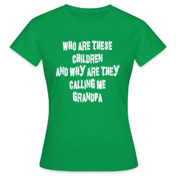 Lustiger Großvater - Frauen T-Shirt - Kelly Green - Vorne - AI Model Female 172 dark (172cm)
