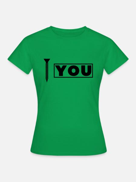 ScrewYou - Frauen T-Shirt - Kelly Green
