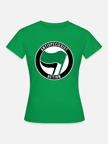 Antispeciesist Action - Frauen T-Shirt - Kelly Green