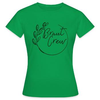 Die Crew der Braut hochzeit jga - Frauen T-Shirt - Kelly Green - Vorne - AI Model Female 172 dark (172cm)