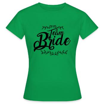 Team Braut , Bride - Frauen T-Shirt - Kelly Green - Vorne - AI Model Female 172 dark (172cm)