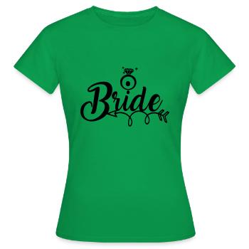 Bride, Braut, schönes JGA Shirt mit Ring und Pfeil - Frauen T-Shirt - Kelly Green - Vorne - AI Model Female 172 dark (172cm)