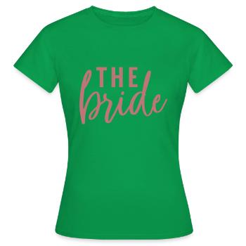 The Bride, Braut, Bachelorette, Party,Spass - Frauen T-Shirt - Kelly Green - Vorne - AI Model Female 172 dark (172cm)