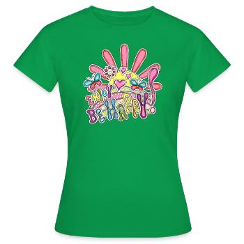 sois heureux et proffites - T-shirt Femme - vert - Devant - AI Model Female 172 dark (172cm)