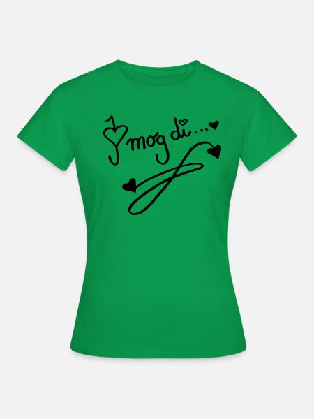 I mog di - Frauen T-Shirt - Kelly Green
