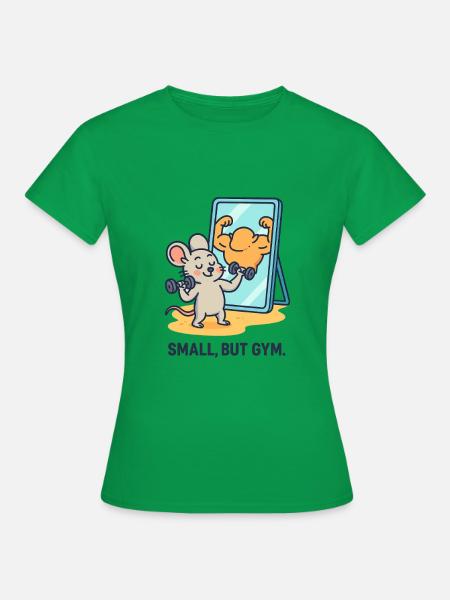 Small but Gym - Frauen T-Shirt - Kelly Green