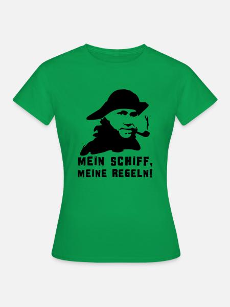 Mein Schiff, meine Regeln! - Frauen T-Shirt - Kelly Green