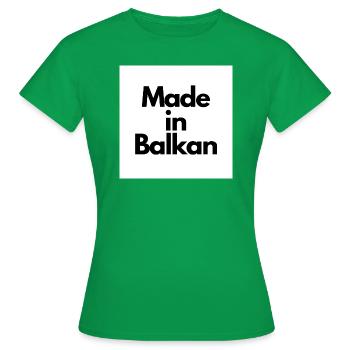 " Made in Balkan" - Women's T-Shirt - kelly green - Front - AI Model Female 172 dark (172cm)