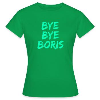 BYE BYE BORIS - Women's T-Shirt - kelly green - Front - AI Model Female 172 dark (172cm)