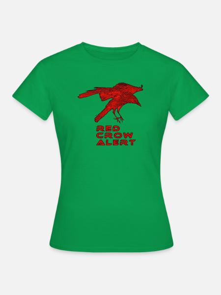 red crow alert - Frauen T-Shirt - Kelly Green