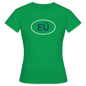 EÜ EÜ EÜ EÜ - Frauen T-Shirt - Kelly Green - Vorne - AI Model Female 172 dark (172cm)