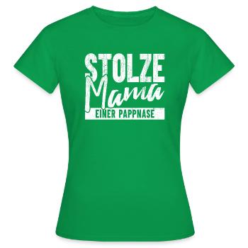 Stolze Mama einer Pappnase - Frauen T-Shirt - Kelly Green - Vorne - AI Model Female 172 dark (172cm)