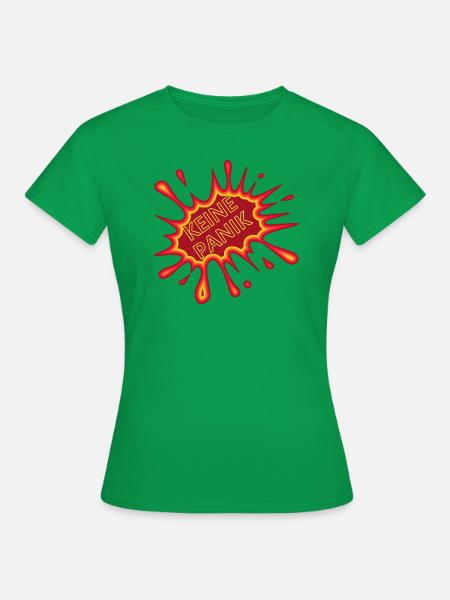 KEINE PANIK 6 - Frauen T-Shirt - Kelly Green