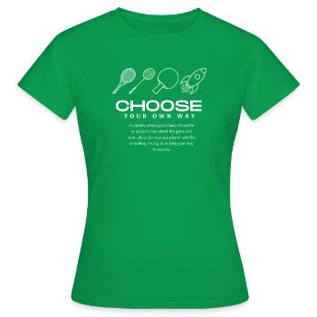 Choisissez votre propre chemin. - T-shirt Femme - vert - Devant - AI Model Female 172 dark (172cm)