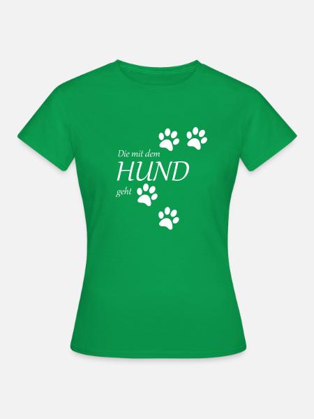die mit dem hund geht white edition - Frauen T-Shirt - Kelly Green