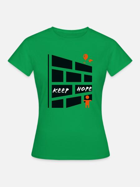 Hoffnung bewahren - Frauen T-Shirt - Kelly Green