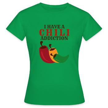 Chili-Sucht - Frauen T-Shirt - Kelly Green - Vorne - AI Model Female 172 dark (172cm)