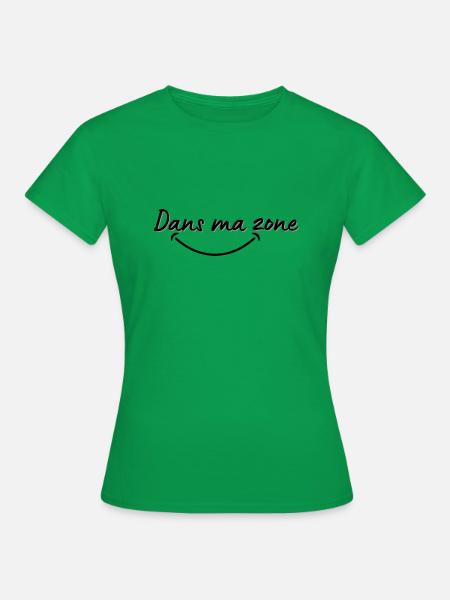 DANS MA ZONE - T-shirt Femme - vert