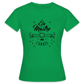 élu maitre de l'année - T-shirt Femme - vert - Devant - AI Model Female 172 dark (172cm)