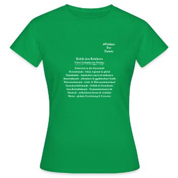 Satire Kritik der Kritiker weiß - Frauen T-Shirt - Kelly Green - Vorne - AI Model Female 172 dark (172cm)