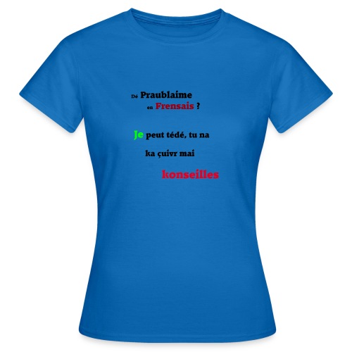 Probleme en français - T-shirt Femme