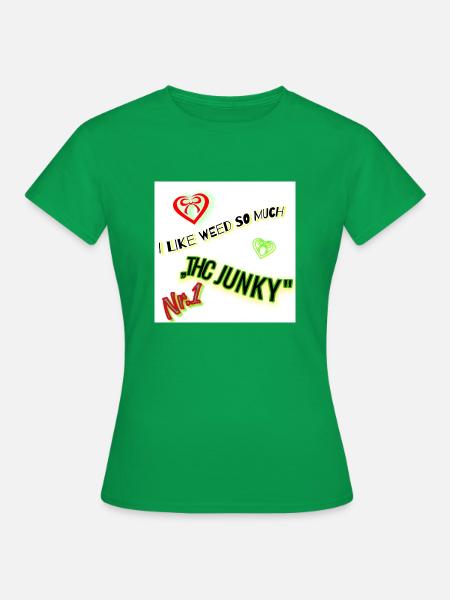 THC JUNKY - Frauen T-Shirt - Kelly Green