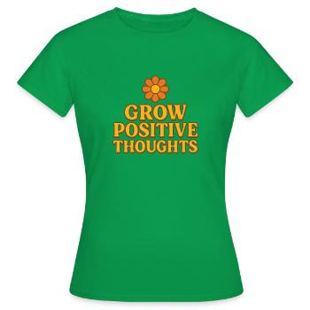 Développer des pensées positives – Penser positif et grandir - T-shirt Femme - vert - Devant - AI Model Female 172 dark (172cm)