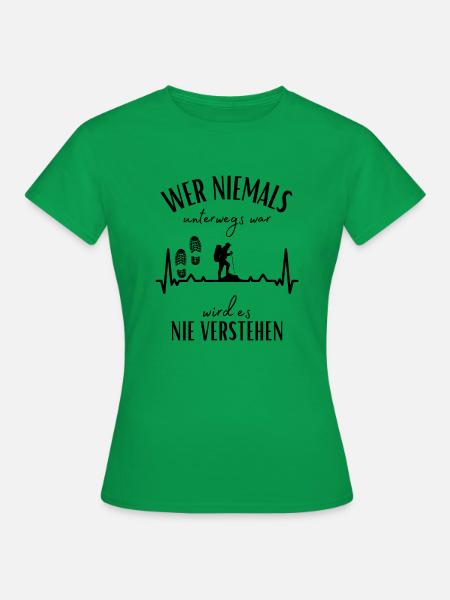 Wandern Berge Gebirge Bergsteigen-Wandern Spruch - Frauen T-Shirt - Kelly Green