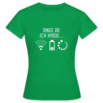 Dinge die ich hasse - kein Empfang - Frauen T-Shirt - Kelly Green - Vorne - AI Model Female 172 dark (172cm)