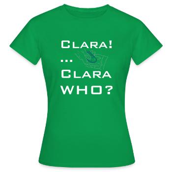 Kennst Du Clara? Für alle die sich nicht erinnern - Frauen T-Shirt - Kelly Green - Vorne - AI Model Female 172 dark (172cm)