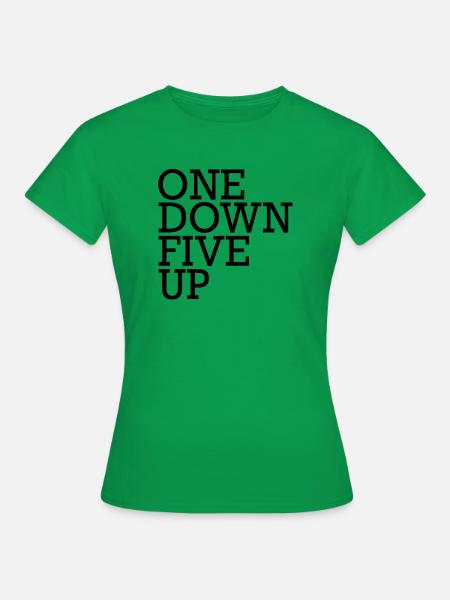 One Down Five Up - Motocycle Quotes - Frauen T-Shirt - Kelly Green