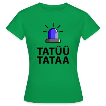 Tatüü Tataa Blaulicht - Frauen T-Shirt - Kelly Green - Vorne - AI Model Female 172 dark (172cm)