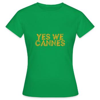Yes We Cannes Geschenkidee Frankreich französisch - Frauen T-Shirt - Kelly Green - Vorne - AI Model Female 172 dark (172cm)