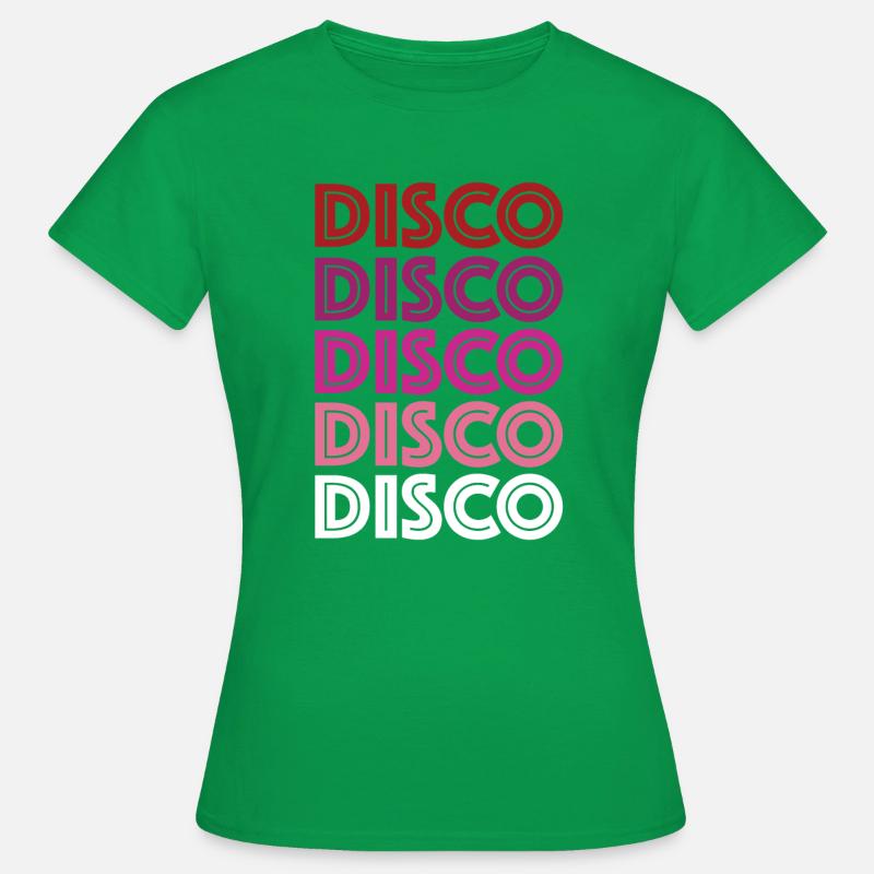 Disco Disco Disco - Women's T-Shirt - kelly green
