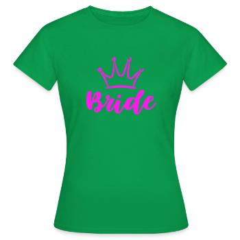 Bride Design for Bachelorette Party Bachelorette Party - Women's T-Shirt - kelly green - Front - AI Model Female 172 dark (172cm)